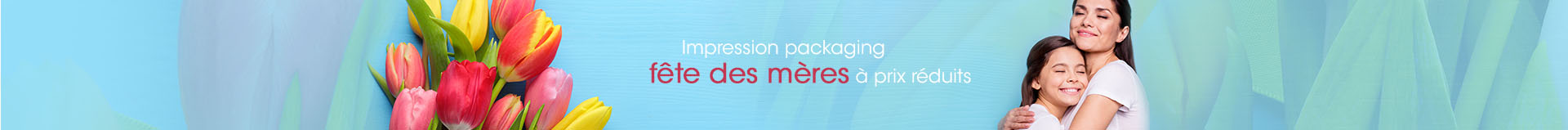 Impression Packaging Fête des Mères