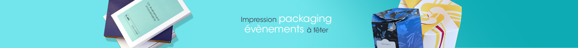 impression boite packaging évènement annuel