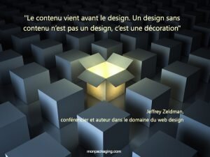 "Le contenu vient avant le design. Un design sans contenu n’est pas un design, c’est une décoration"