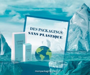 Des packagings sans plastique : le grand défi de demain !