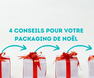 4 conseils pour votre packaging de noël